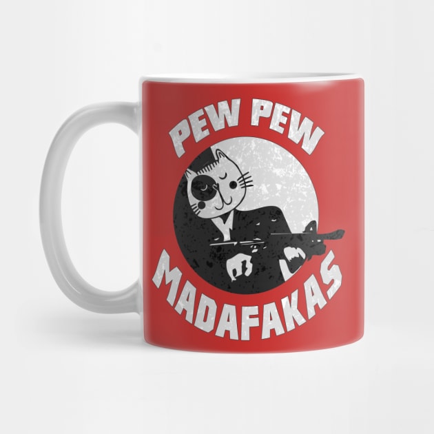 Pew Pew Madafakas - Funny Cat Shirt - Cat Gun Shirt by WaltTheAdobeGuy